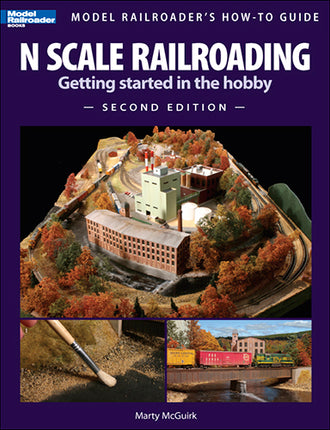 N Scale Railroading, 2nd Edition