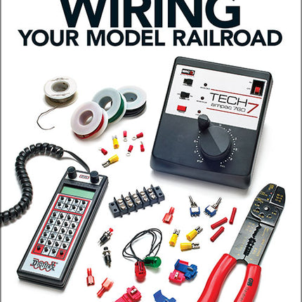 Wiring Your Model Railroad