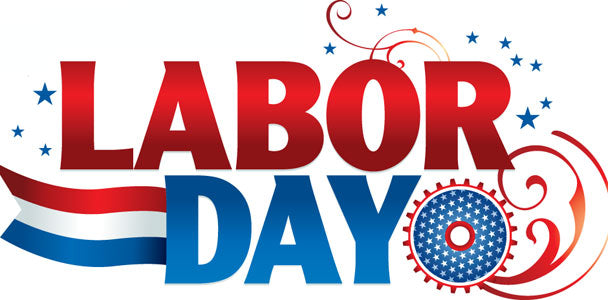STORE CLOSED Monday, September 6 - Labor Day